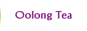 Oolang Tea