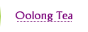 Oolang Tea